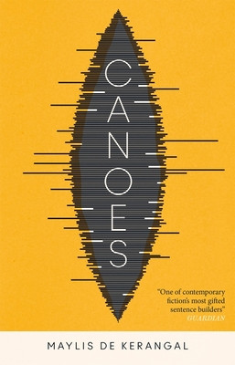 Canoes (de Kerangal Maylis)(Paperback / softback)