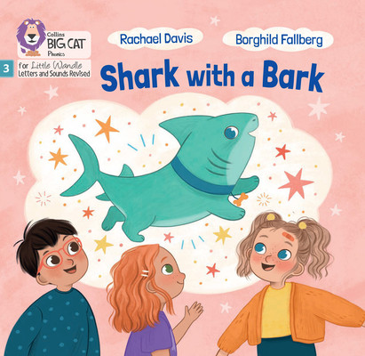 Shark with a Bark: Phase 3 Set 2 (Davis Rachael)(Paperback)