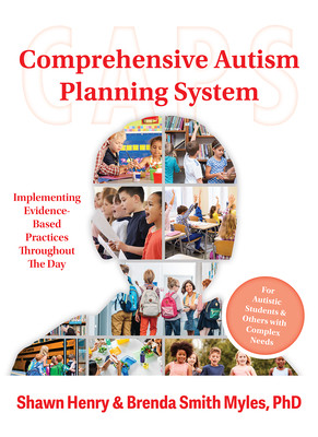 The Comprehensive Autism Planning System (Caps): Implementing Evidence-Based Practices Throughout the Day (Henry Shawn A.)(Paperback)