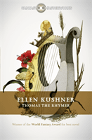 Thomas the Rhymer (Kushner Ellen)(Paperback / softback)
