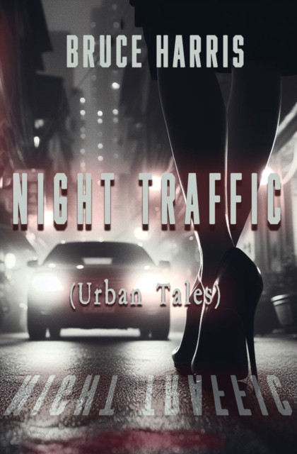 Night Traffic (Urban Tales) (Harris Bruce)(Paperback / softback)