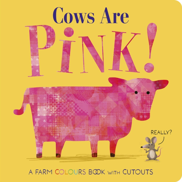 Cows Are Pink! (Davies Becky)(Board book)