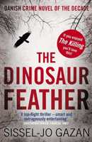 Dinosaur Feather (Gazan Sissel-Jo)(Paperback / softback)