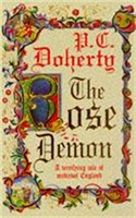 Rose Demon - A terrifying tale of medieval England (Doherty Paul)(Paperback / softback)