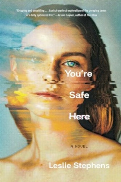 You're Safe Here (Stephens Leslie)(Paperback / softback)