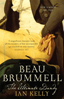 Beau Brummell (Kelly Ian)(Paperback / softback)