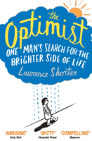 Optimist - One Man's Search for the Brighter Side of Life (Shorter Laurence)(Paperback / softback)