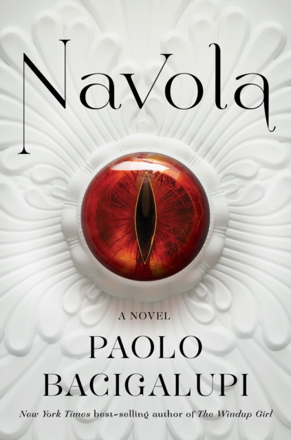 Navola (Bacigalupi Paolo)(Paperback)