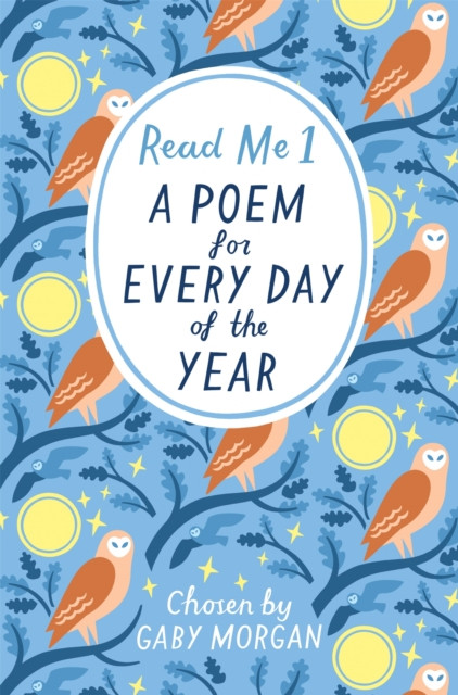 Read Me: A Poem for Every Day of the Year (Morgan Gaby)(Paperback / softback)