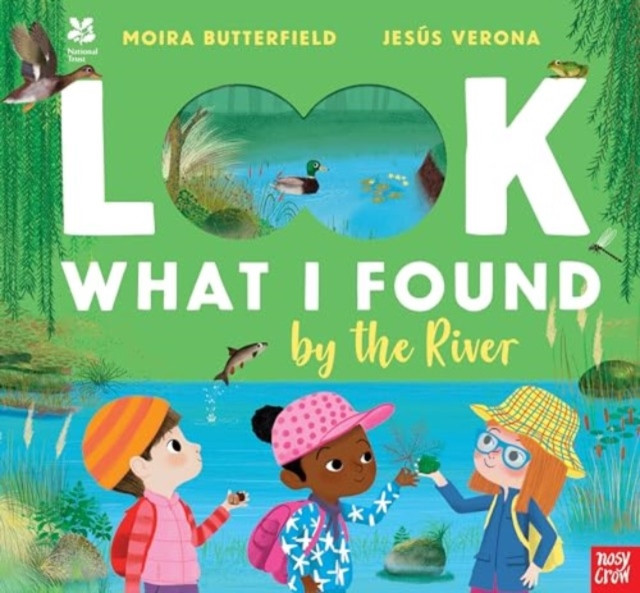 National Trust: Look What I Found by the River (Butterfield Moira)(Pevná vazba)