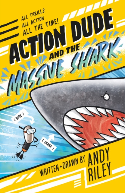 Action Dude and the Massive Shark - Book 3 (Riley Andy)(Paperback / softback)