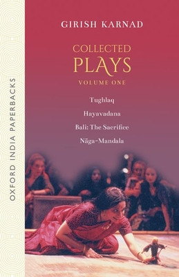 Collected Plays Volume 1 (Karnad Girish)(Paperback)