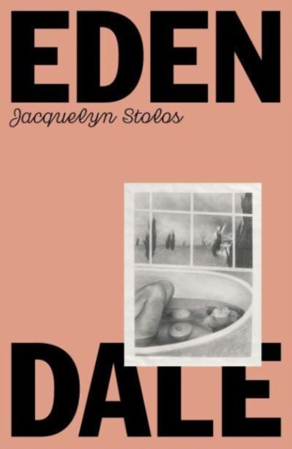 Edendale (Stolos Jacquelyn)(Paperback / softback)