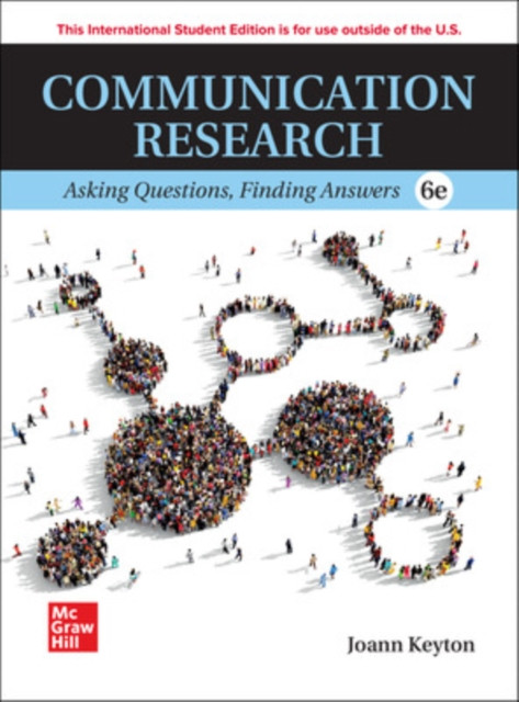 Communication Research: Asking Questions Finding Answers ISE (Keyton Joann)(Paperback / softback)