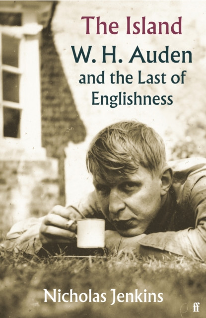 Island - W. H. Auden and the Last of Englishness (Jenkins Nicholas)(Pevná vazba)
