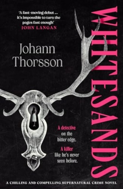 Whitesands - A chilling and compelling supernatural crime novel (Thorsson Johann)(Paperback / softback)