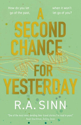 A Second Chance for Yesterday (Sinn R. A.)(Paperback)