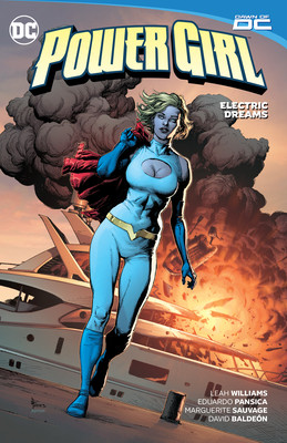 Power Girl Vol. 1: Electric Dreams (Williams Leah)(Paperback)