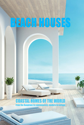 BEACH HOUSES - Coastal home of the world (New Holland Publishers)(Pevná vazba)