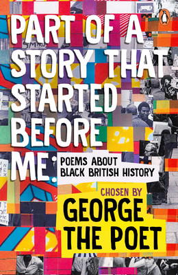 Part of a Story That Started Before Me: Poems about Black British History (Various)(Paperback)