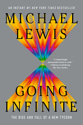 Going Infinite: The Rise and Fall of a New Tycoon (Lewis Michael)(Paperback)