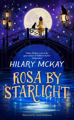 Rosa By Starlight (McKay Hilary)(Pevná vazba)