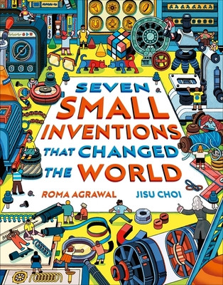 Seven Small Inventions that Changed the World (Agrawal Roma)(Pevná vazba)