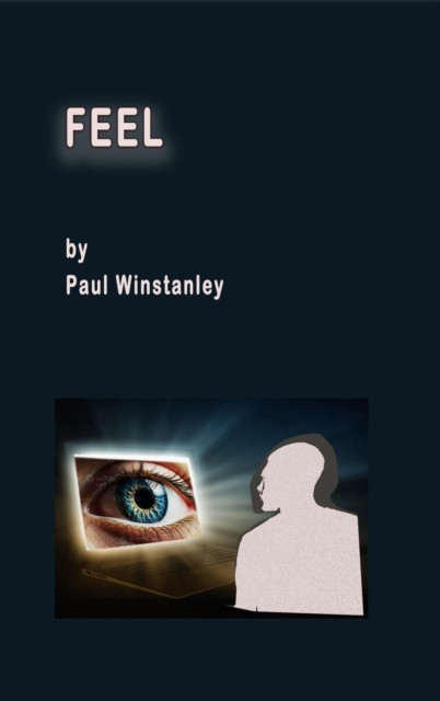Feel (Winstanley Paul)(Paperback / softback)