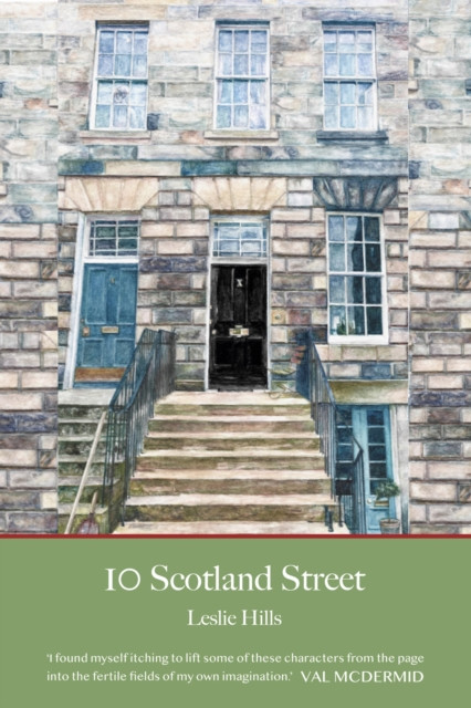 10 Scotland Street - With a foreword from Val McDermid (Hills Leslie)(Paperback / softback)