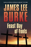 Feast Day of Fools (Burke James Lee (Author))(Paperback / softback)