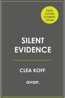 Silent Evidence (Koff Clea)(Paperback / softback)