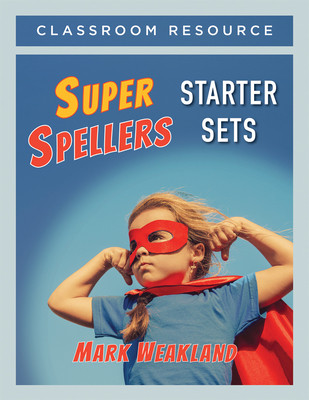 Super Spellers Starter Sets (Weakland Mark)(Paperback / softback)