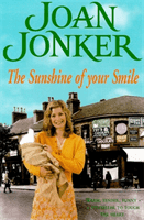 Sunshine of your Smile - Two friends come to the rescue in this moving Liverpool saga (Molly and Nellie series, Book 6) (Jonker Joan)(Paperback / softback)