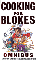 Cooking For Blokes Omnibus - Cooking for Blokes and Flash Cooking for Blokes (Anderson Dr Duncan)(Paperback / softback)