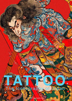 Tattoo: The Iconography of Japan (Hamada Nobuyoshi)(Paperback)