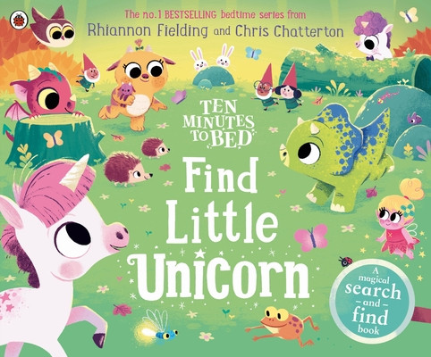 Ten Minutes to Bed: Find Little Unicorn - A Search-and-Find Book (Fielding Rhiannon)(Paperback / softback)