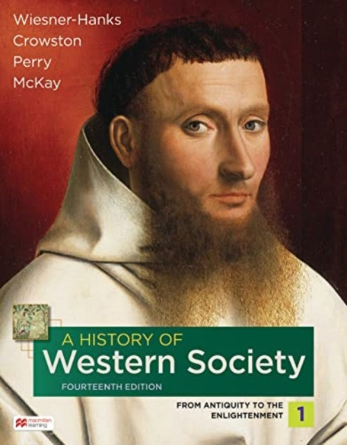 History of Western Society, Volume 1 (Wiesner-Hanks Merry E)(Paperback / softback)