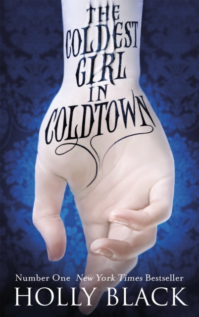 Coldest Girl in Coldtown (Black Holly)(Paperback / softback)