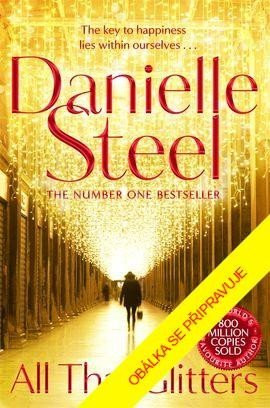 Všechno, co se třpytí - Danielle Steel
