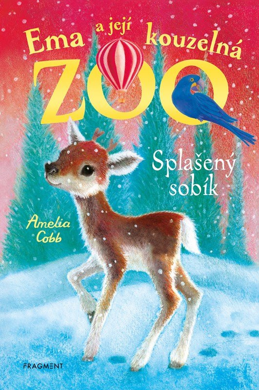 Ema a její kouzelná zoo - Splašený sobík - Amelia Cobb