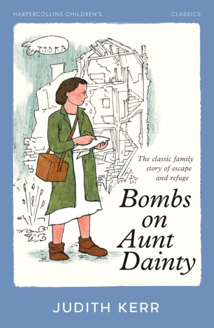 Bombs on Aunt Dainty (Kerr Judith)(Paperback / softback)