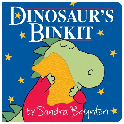 Dinosaur's Binkit (Boynton Sandra)(Board Books)