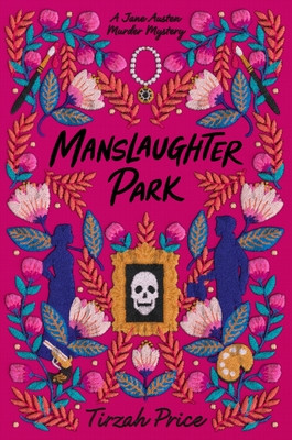 Manslaughter Park (Price Tirzah)(Paperback)