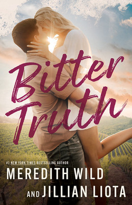 Bitter Truth (Wild Meredith)(Paperback)