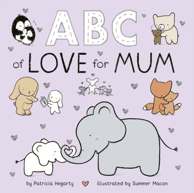 ABC of Love for Mum (Hegarty Patricia)(Board book)