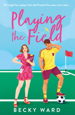 Playing the Field (Ward Becky)(Paperback)