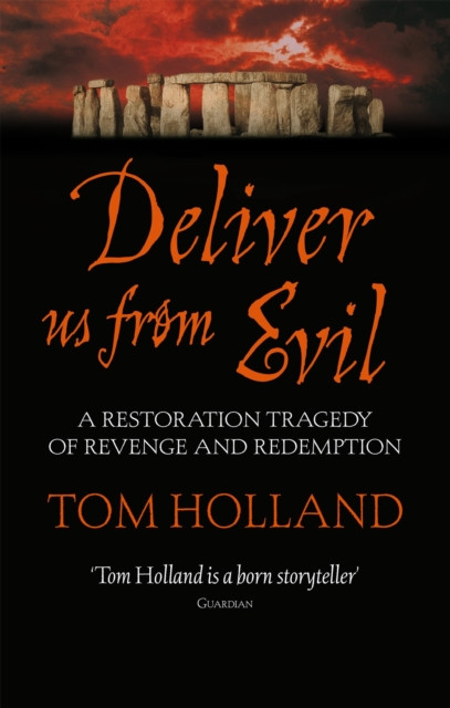 Deliver Us From Evil (Holland Tom)(Paperback / softback)