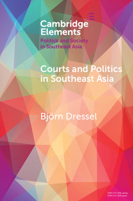 Courts and Politics in Southeast Asia (Dressel Bjoern)(Paperback)