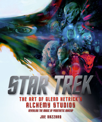 Star Trek Discovery: The Art of Glenn Hetrick's Alchemy Studios (Nazzaro Joe)(Pevná vazba)