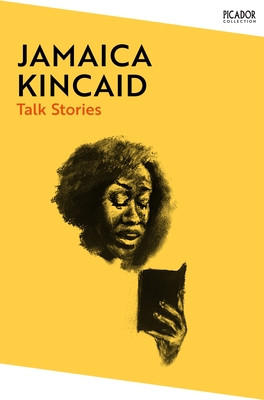 Talk Stories (Kincaid Jamaica)(Paperback / softback)